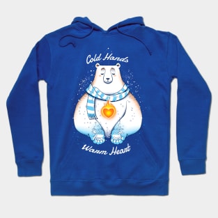 Cold Hands Warm Heart Hoodie